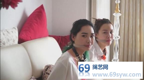 逍遥丝袜绳狱下佟娅董倩底各种丝袜捆绑堵嘴/21分钟 逍遥丝袜绳狱下佟娅董倩底各种丝袜捆绑堵嘴/21分钟