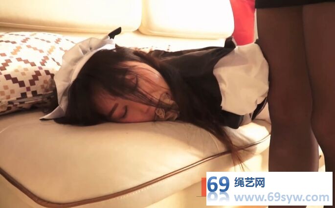  逍遥剧情 躺枪的女仆 上 遭到小气女主人的捆绑/27分钟